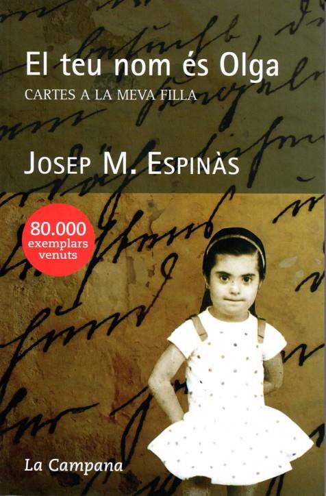 El teu nom és Olga Espinàs | 9788416457335 | Josep Maria Espinàs