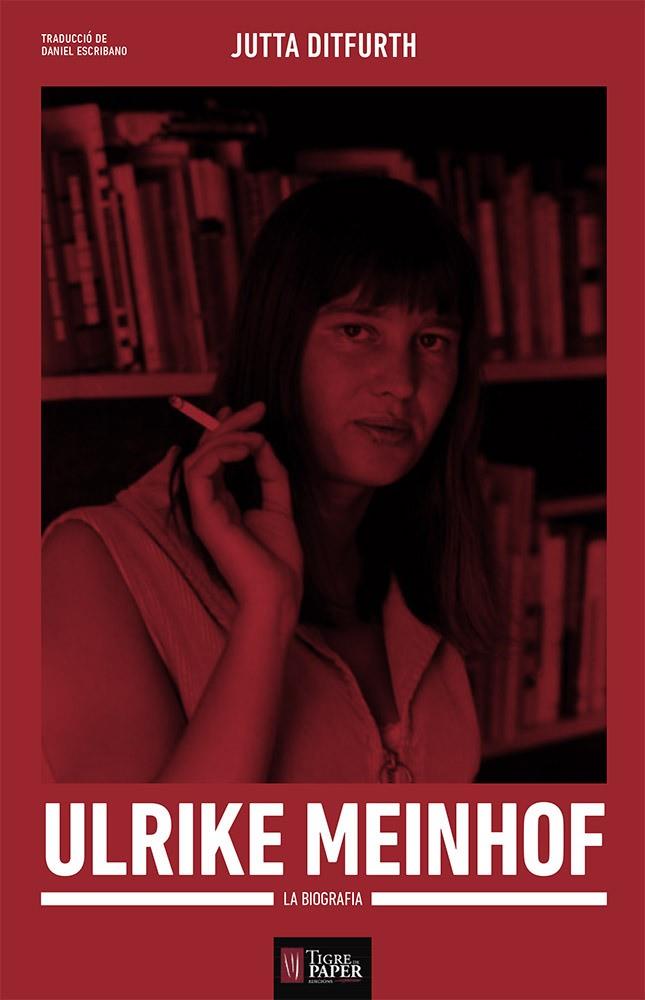 Ulrike Meinhof | 9788416855049 | Jutta Ditfurth