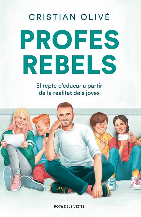 Profes rebels | 9788417909710 | Cristian Olivé