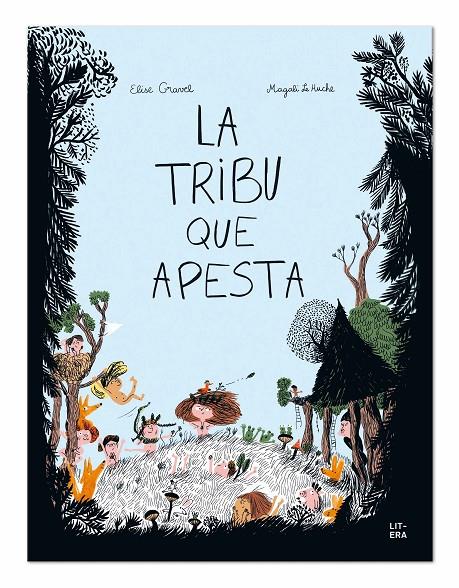 La tribu que apesta | 9788494843938 | Gravel, Elise / Le Huche, Magali