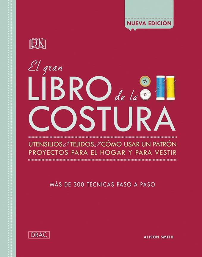 El gran libro de la costura | 9788498746099 | Smith, Alison