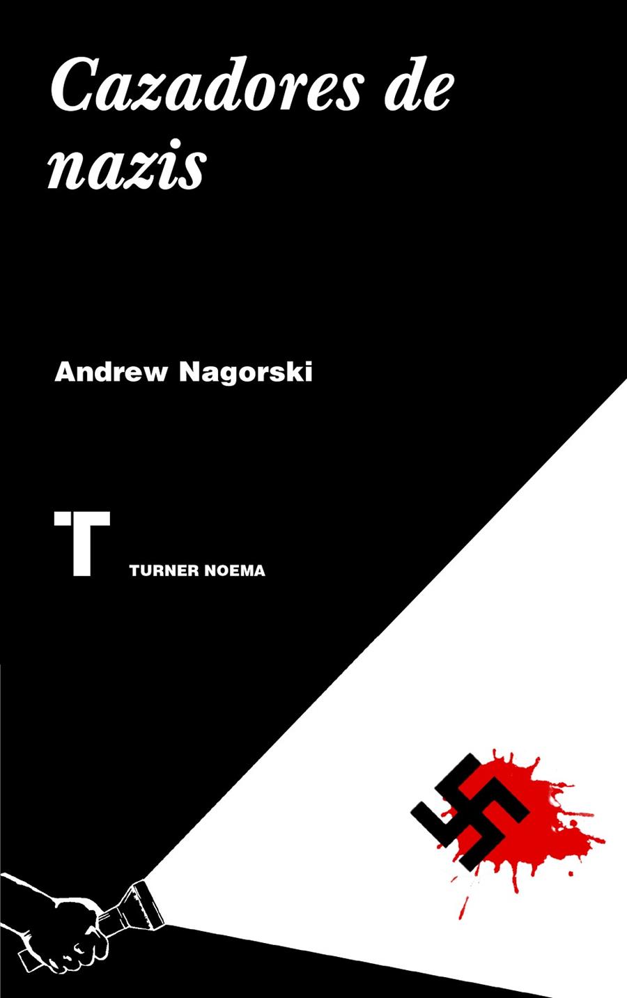 Cazadores de nazis | 9788416354139 | Andrew Nagorski