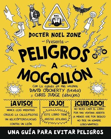 Peligros a mogollón | 9788416306909 | Doctor Noel Zone