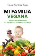 Mi familia vegana | 9788417092993 | Martínez Biarge, Miriam