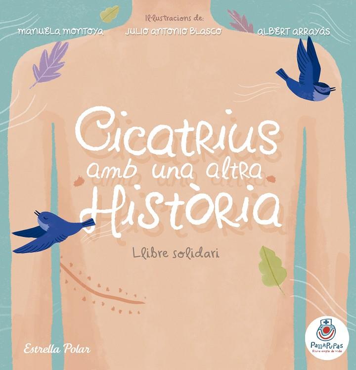 Cicatrius amb una altra història | 9788491376156 | AA. VV.