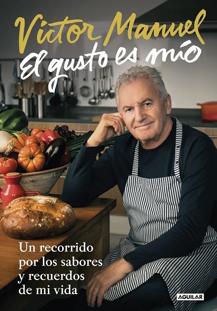 El gusto es mío | 9788403518742 | Víctor Manuel