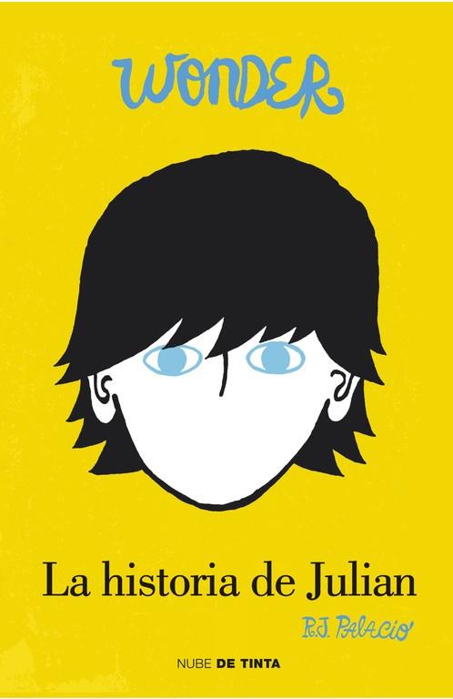 la historia de Julian | 9788415594420 | R. J. Palacio