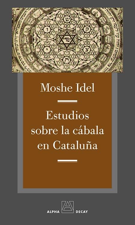 Estudios sobre la cábala en Cataluña | 9788494511356 | Moshe Idel