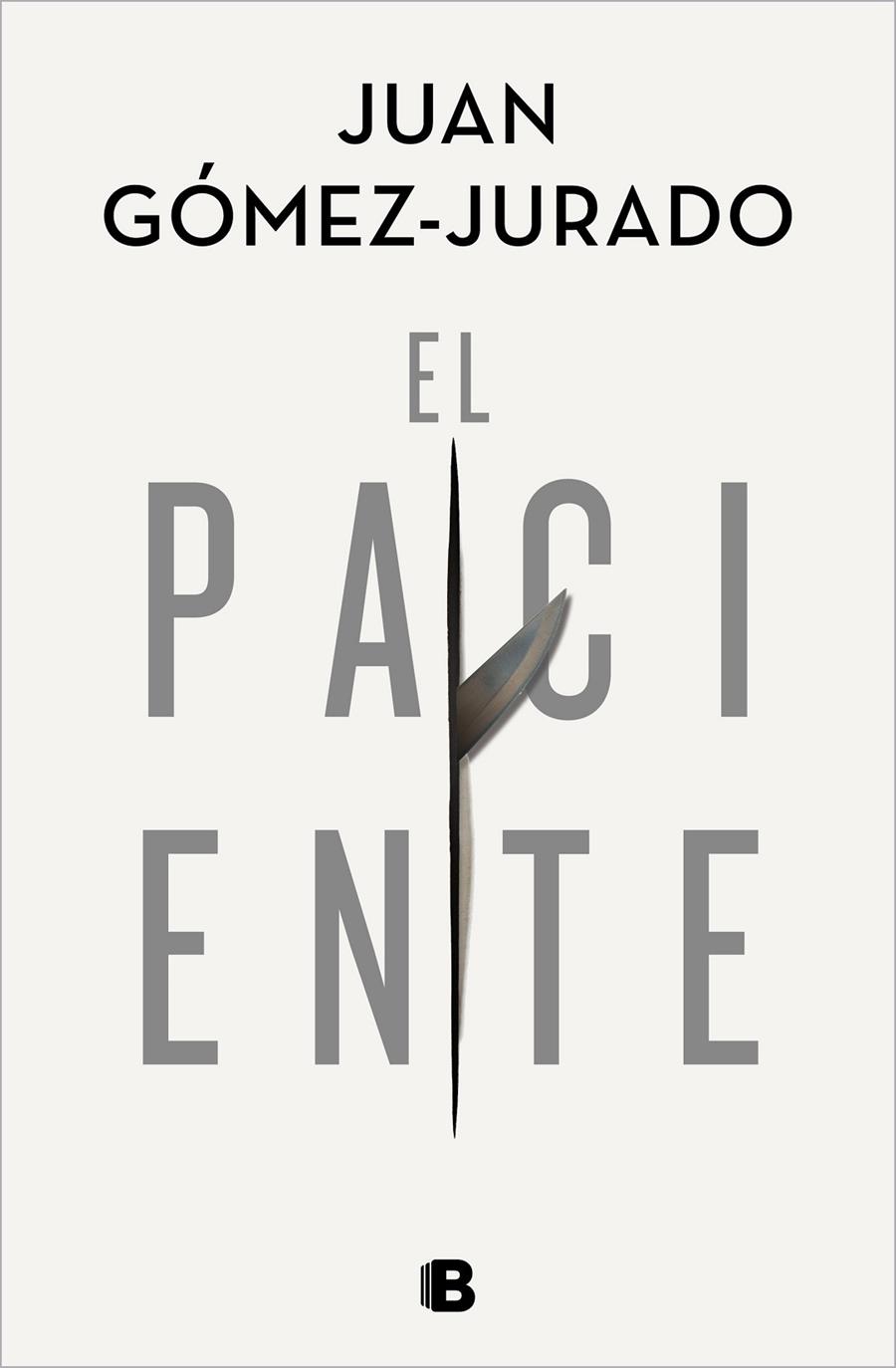 El paciente | 9788466668552 | Juan Gómez Jurado