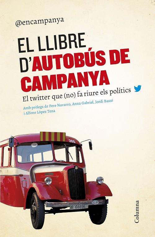 El llibre d autobús de campanya | 9788466420563