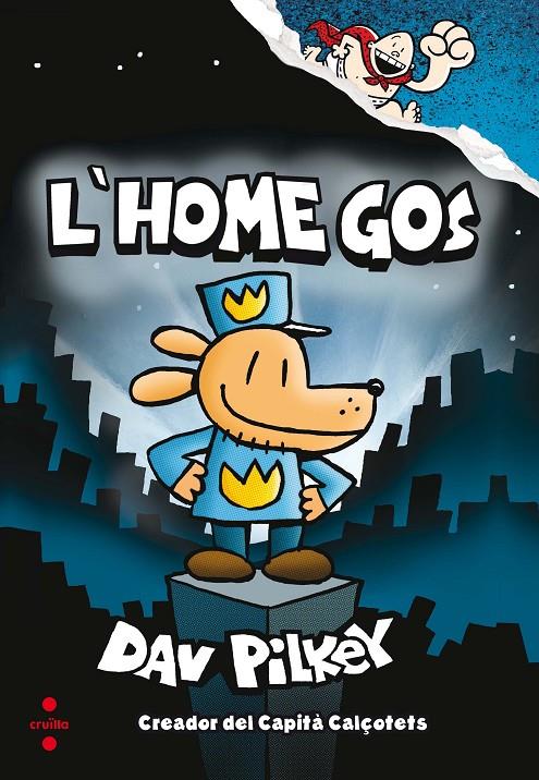 L'home gos 1 | 9788466143097 | Pilkey, Dav