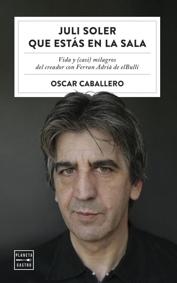 Juli Soler que estás en la sala | 9788408254577 | Caballero, Oscar