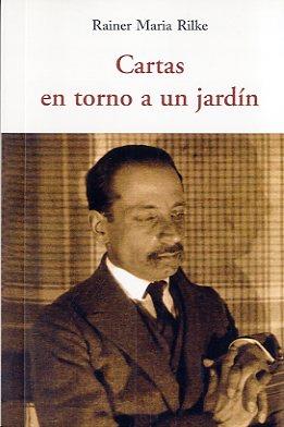 Cartas en torno a un jardín | 9788497168250 | Rilke, Rainer Maria