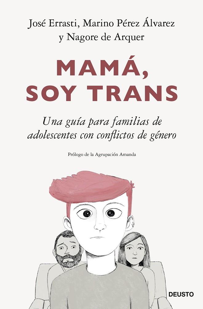 Mamá, soy trans | 9788423435555 | Errasti, José / Pérez Álvarez, Marino / Arquer, Nagore de