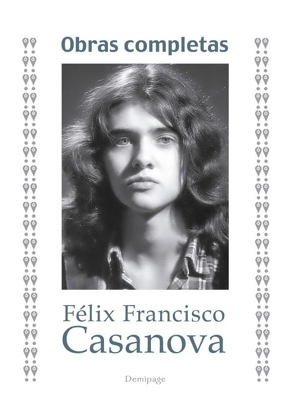 Obras completas Félix Francisco Casanova | 9788494617546 | Félix Francisco Casanova