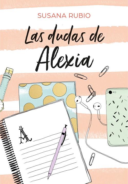 Las dudas de Alexia | 9788417460440 | Susana Rubio