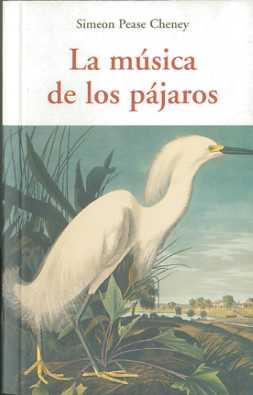 La música de los pájaros | 9788497166805 | Cheney, Simeon Pease