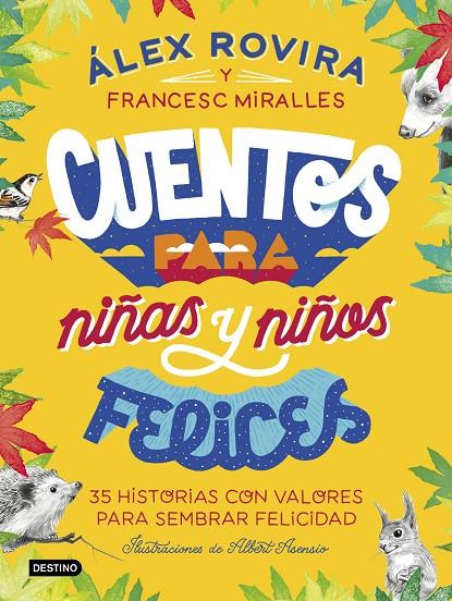 Cuentos para niños y niñas felices | 9788408223221 | Àlex Rovira, Francesc Miralles