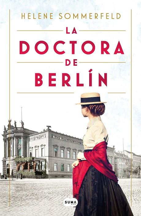 La doctora de Berlín | 9788491294122 | Sommerfeld, Helene