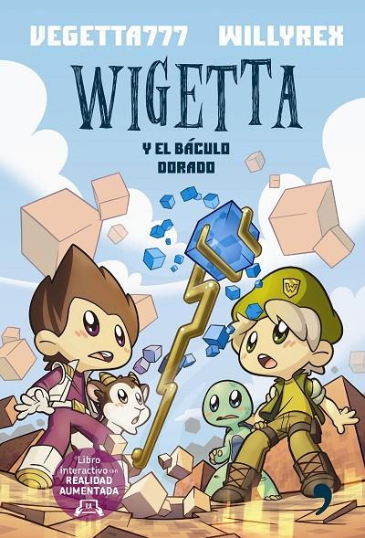 Wigetta y el báculo dorado | 9788499985169 | Vegetta777 y Willyrex