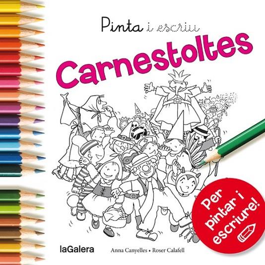 Carnestoltes (pinta i escriu) | 9788424654597 | Canyelles, Anna