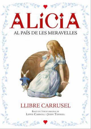 Alícia al país de les meravelles (llibre carrusel) | 9788447932696 | Lewis Carroll