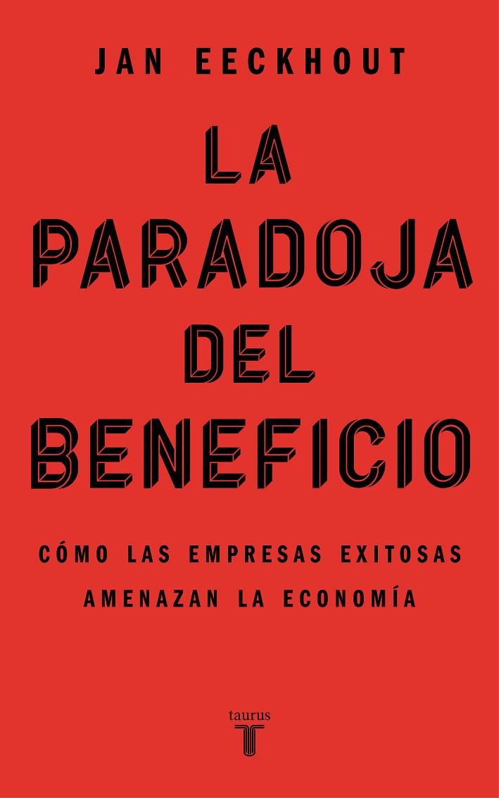 La paradoja del beneficio | 9788430625321 | Eeckhout, Jan