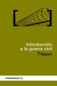 Introducción a la guerra civil | 9788496614482 | Tiqqun