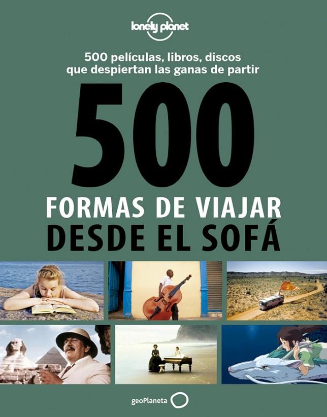 500 formas de viajar desde el sofá (LP) | 9788408130543 | Bacquet, Rodolphe / Dusouchet, Gilles