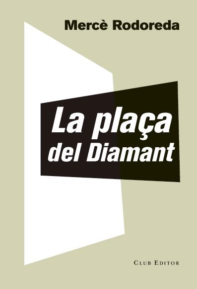 La plaça del diamant (NE) | 9788473292023 | Mercè Rodoreda