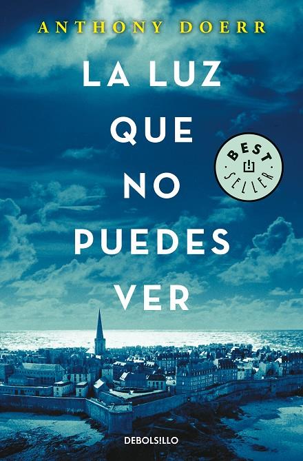 La luz que no puedes ver B | 9788466343145 | Anthony Doerr