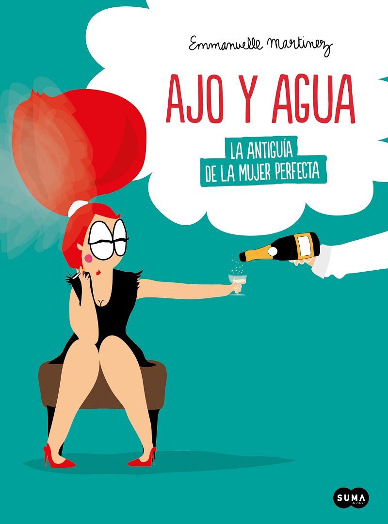 Ajo y agua | 9788491294719 | Emmanuelle Martinez