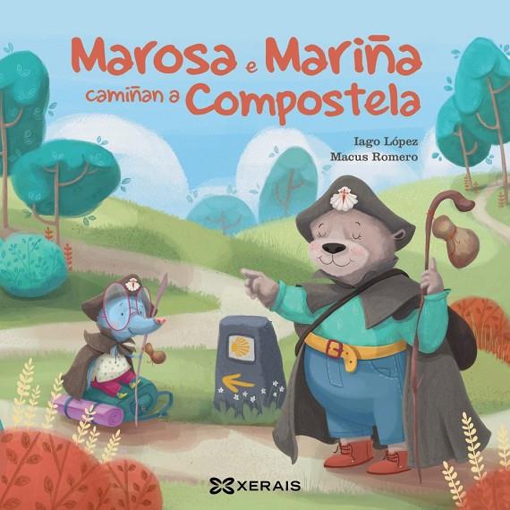 Marosa e Mariña camiñan a Compostela | 9788491218029 | López, Iago