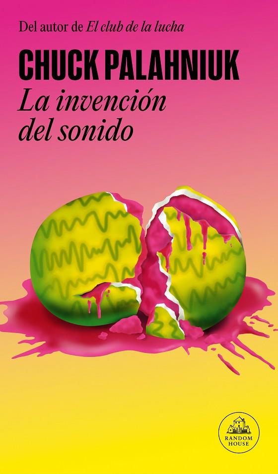 La invención del sonido | 9788439741923 | Palahniuk, Chuck