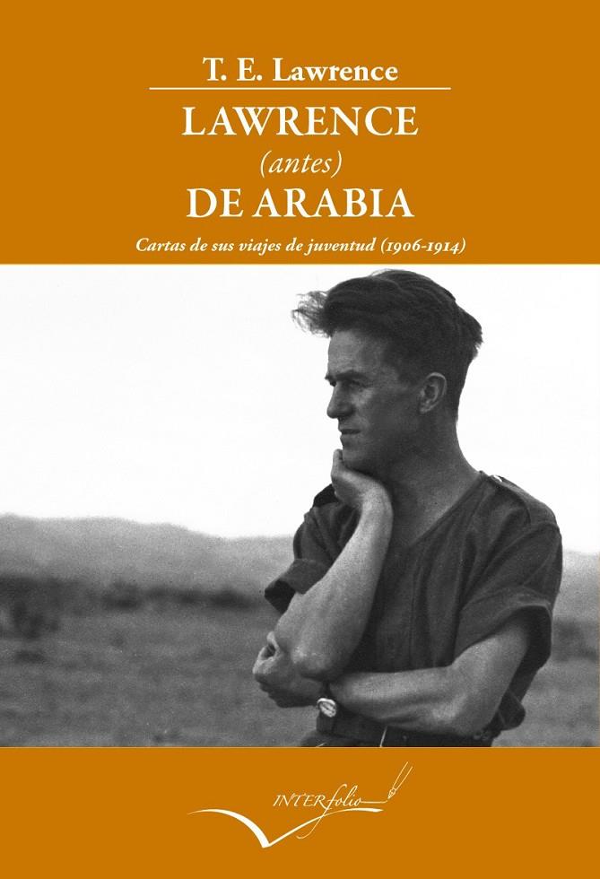 Lawrence (antes) de Arabia | 9788494061073 | Lawrence de Arabia