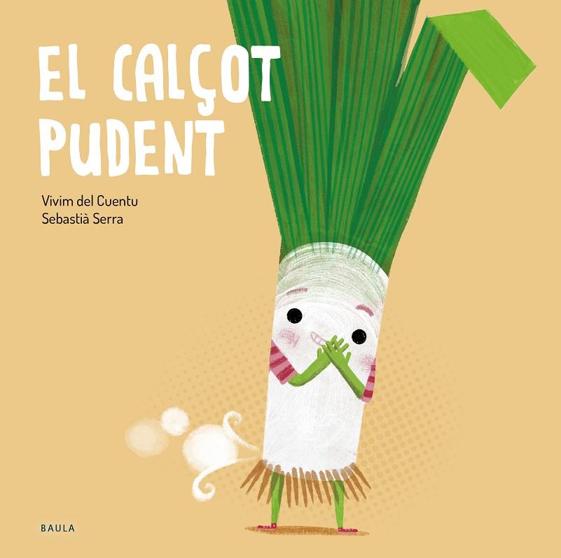 El calçot pudent | 9788447949250 | Vivim del Cuentu