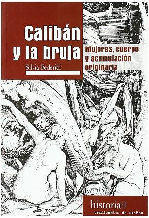 Calibán y la bruja | 9788496453517 | Silvia Federici