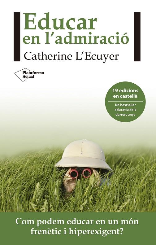 Educar en l admiració | 9788416820962 | Catherine L Ecuyer