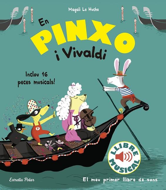 En Pinxo i Vivaldi | 9788491374305 | Le Huche, Magali