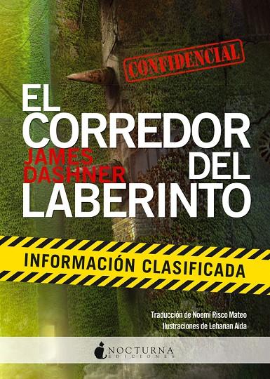 El corredro del laberinto. Confidencial | 9788494335433 | James Dashner