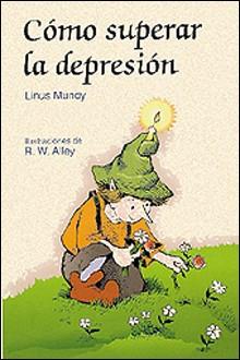 Cómo superar la depresión | 9788428521451 | Linus Mundy