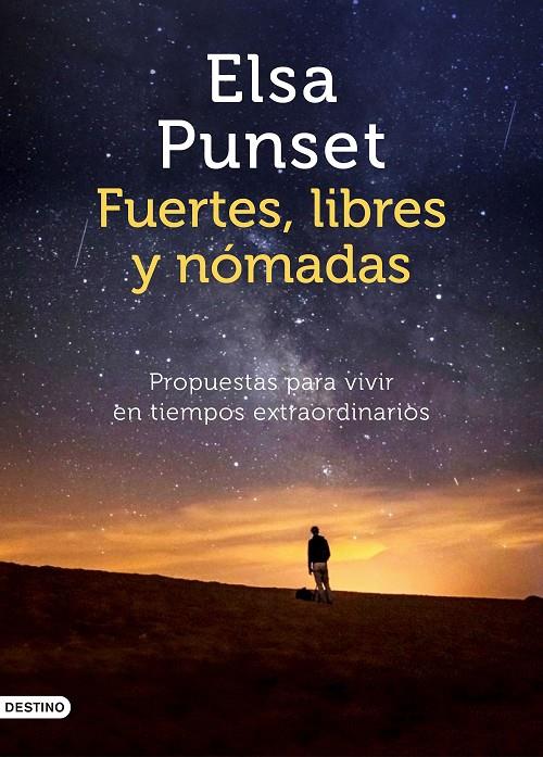 Fuertes, libres y nómadas | 9788423358021 | Elsa Punset