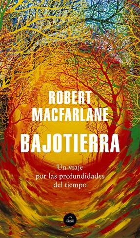 Bajotierra | 9788439736912 | Robert Macfarlane