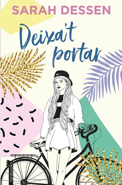 Deixa t portar | 9788417515775 | Sarah Dessen