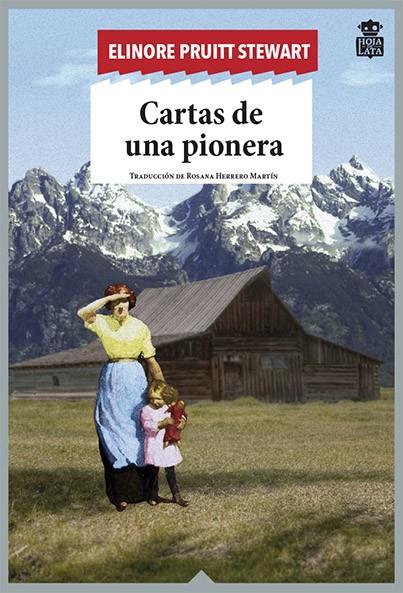 Cartas de una pionera | 9788494115318 | Elinore Pruitt Stewart