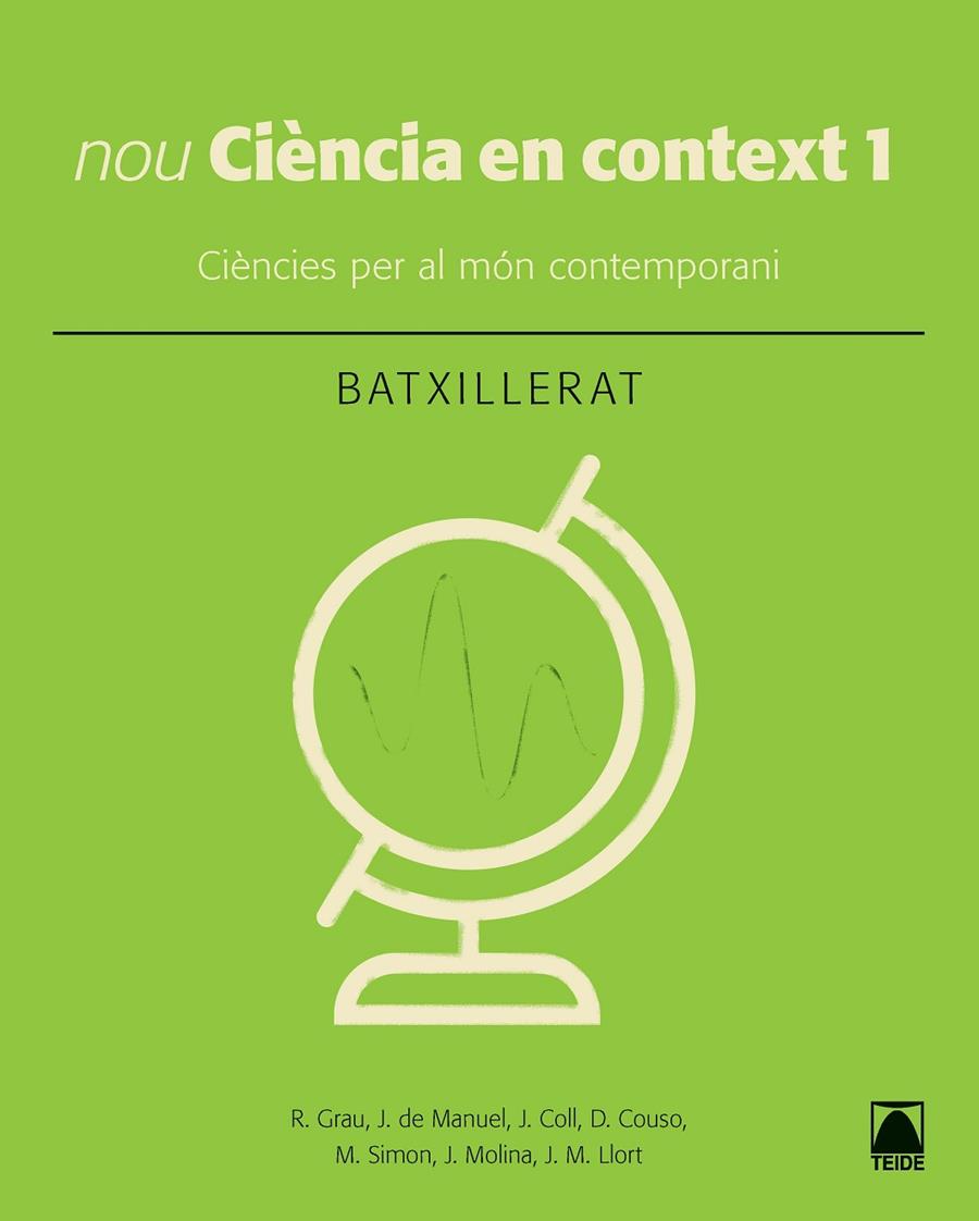 Nou ciència en context 1 | 9788430753949 | Coll Vera, Jorge / Couso Lagarón, Digna / Grau Sánchez, Ramon / Llort Planchadell, Josep Maria / de 