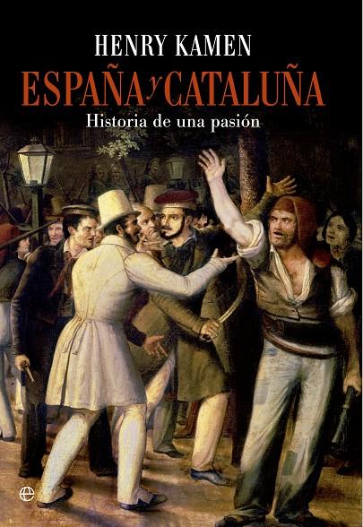 España y Cataluña | 9788490603956 | Henry Kamen