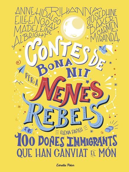 Contes de bona nit per a nenes rebels (100 dones immigrants) | 9788418135699 | Elena Favilli