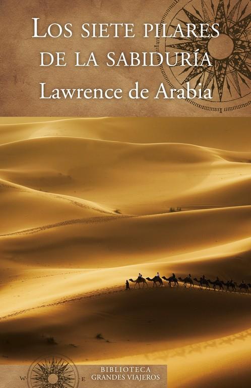 Los siete pilares de la sabiduría | 9788466662338 | Lawrence de Arabia