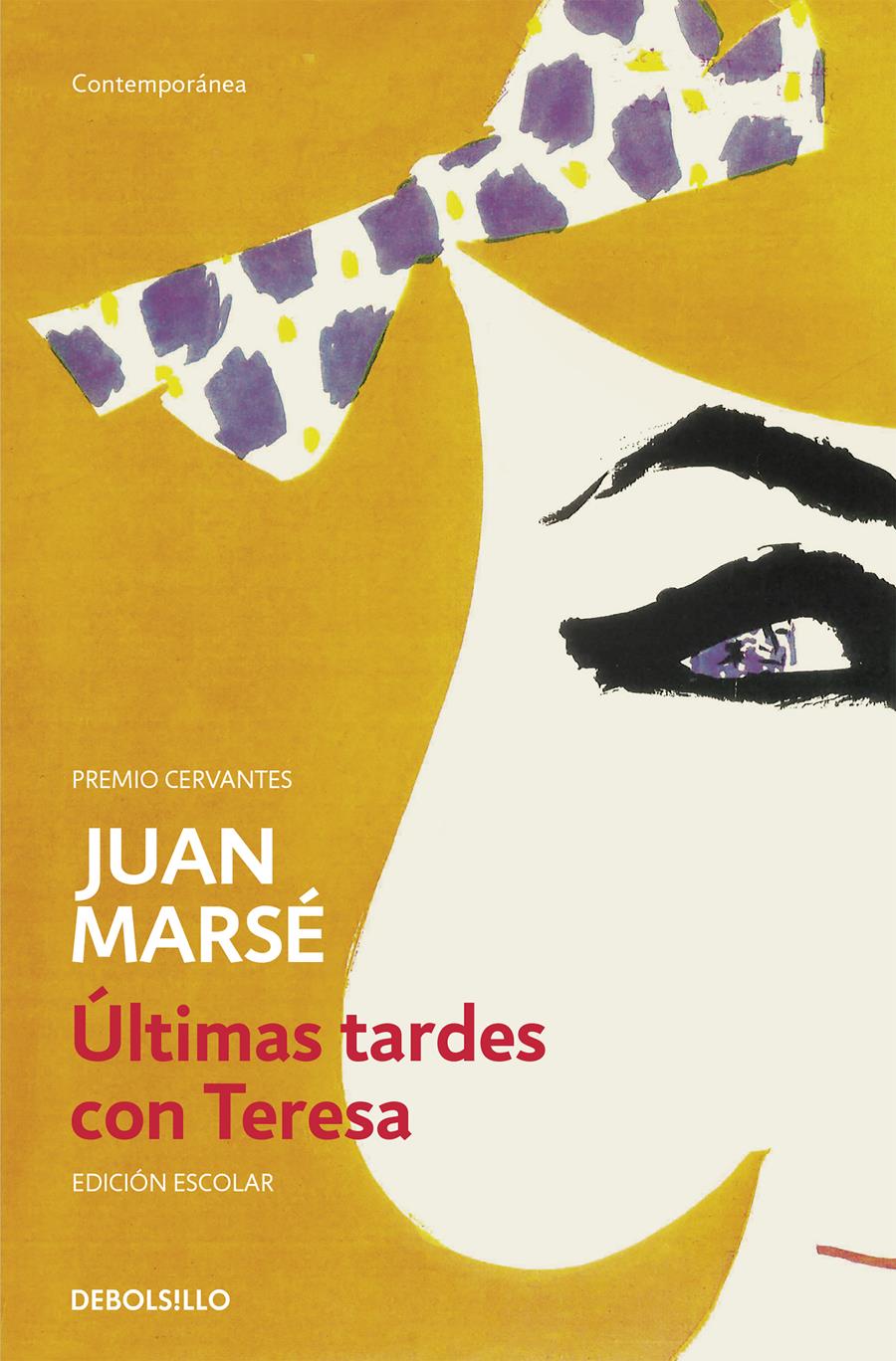 Últimas tardes con Teresa (edición escolar) | 9788490628102 | Marsé, Juan